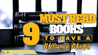 9 Great Books 📚 You MUST Read 📖 to Have a Millionaire Mindset!