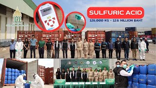 The Laemchabang Port Customs Office detected 126,000 kg imported Sulfuric Acid