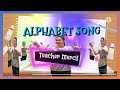 ALPHABET SONG | Teacher Mercy