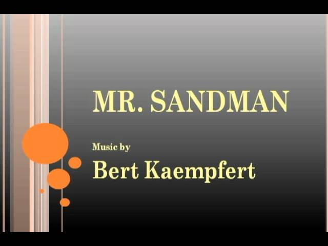 Bert Kaempfert - Mister Sandman