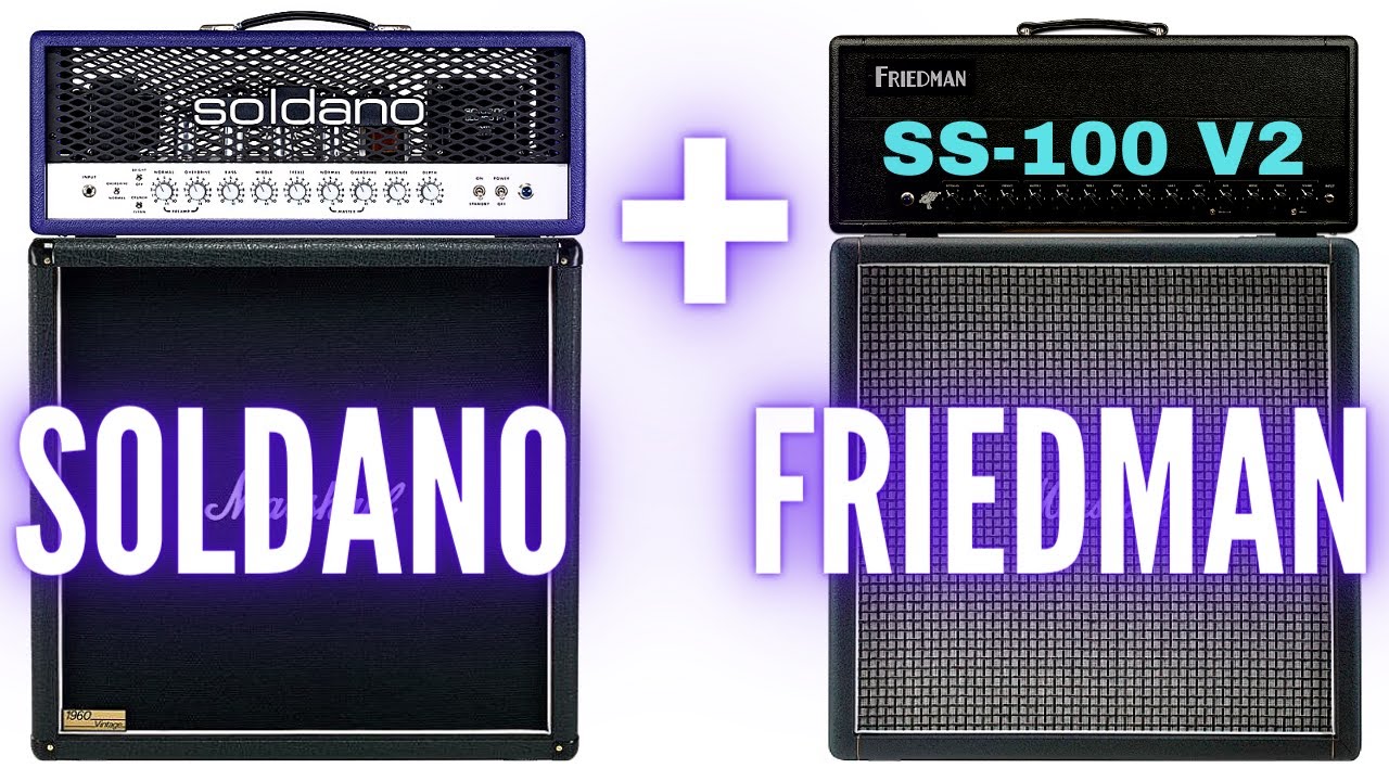 Soldano Rigs Soldano SLO-100 + Friedman SS-100 V2 | Stereo Rig 1 - YouTube