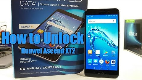 How to Unlock Huawei Ascend XT2 for all Carriers