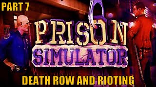 Prison Simulator Gameplay - No Commentary Part 7: Death Row And Rioting screenshot 2