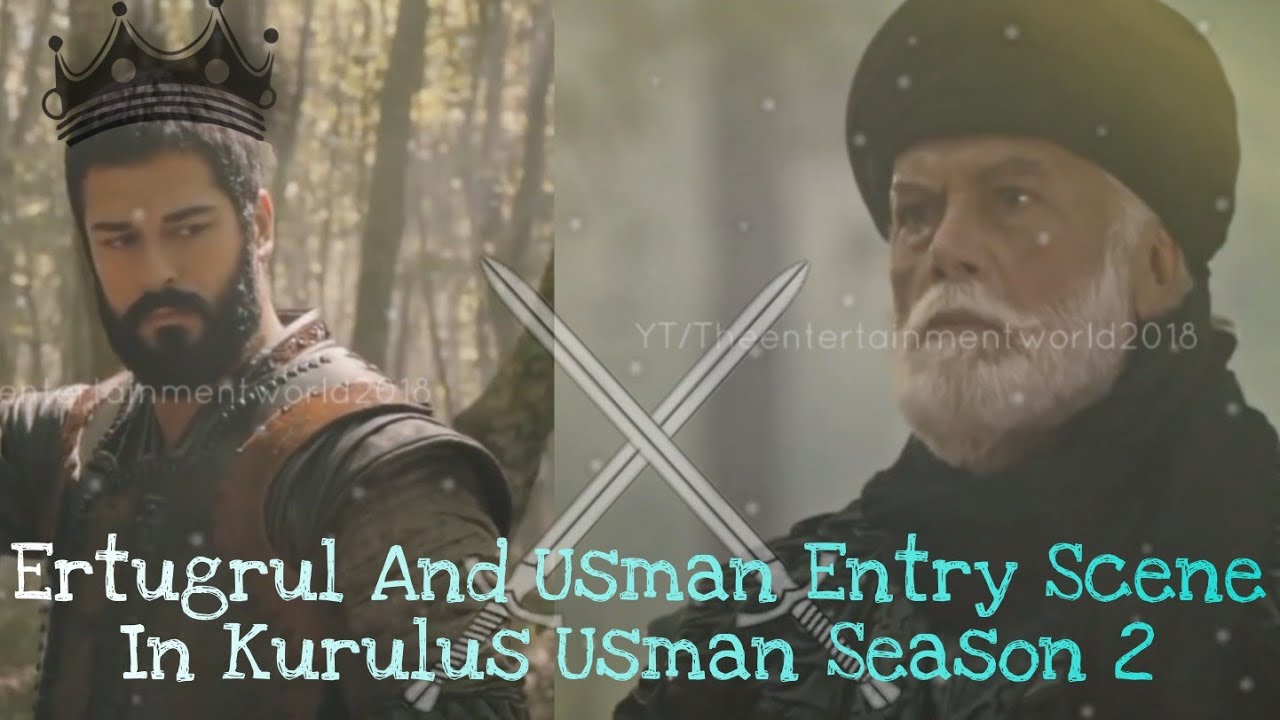 Usman 2 Rk Usman And Ertugrul Entry Scene In Kurulus Usman Season 2 - Ertugrul ...