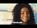 Anything's Possible - Official Trailer | Prime Video