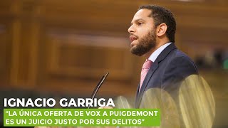 Garriga: "La única oferta de VOX a Puigdemont es un juicio justo por sus delitos"