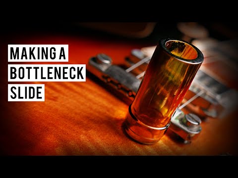 Making A Bottleneck Guitar Slide