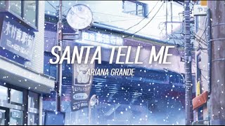 Ariana Grande - Santa tell me (Santa, tell me if you're really there )(Lyrics)