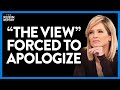 &#39;The View&#39;s&#39; Lies Were So Bad Lawyers Forced Them to Clarify Again | DM CLIPS | Rubin Report