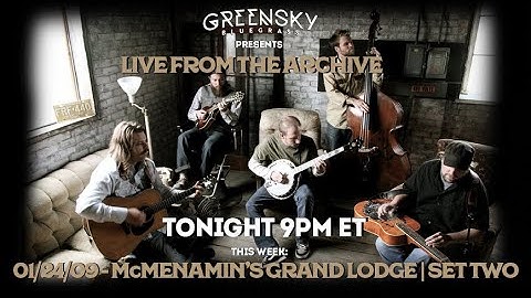 Live From The Archive - 01/24/09 | McMenamin