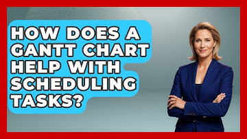 How Does a Gantt Chart Help With Scheduling Tasks? | The Project Manager Toolkit News