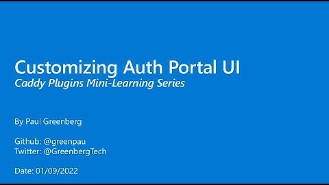 Customizing Caddy Auth Portal UI