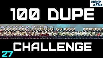 100 Dupe Challenge #27 - Oxygen Not Included - Molecular Forge