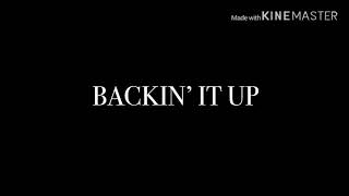 Pardison Fontaine Ft. Cardi B - Backin’ It Up (Lyric Video)