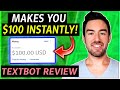 MADE ME $5300 ON AUTOPILOT! (Textbot.ai Review & Proof 2021)
