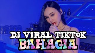Download Lagu DJ BAHAGIA TIKTOK POPULER ❗❗ NOCOPYRIGHT MP3