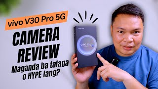 Maganda Ba Talaga Camera ng vivo V30 Pro 5G?