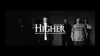 ¥ellow Bucks - Higher Remix (feat. YZERR, Tiji Jojo, eyden, Bonbero, SEEDA) [ONE SHOT Ver.]