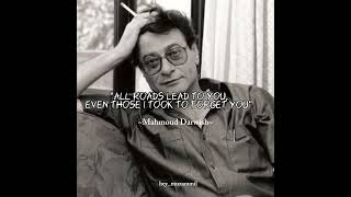 Lines By  Mahmoud Darwish      poetry quotes mahmouddarwish love poem
