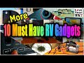 10 More of my Must Have RV Gadgets
