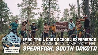 How an IMBA Trail Care School can Bring a Community Together | Spearfish, South Dakota