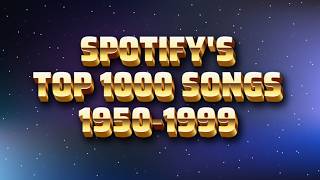 Spotify's Top 1000 Songs Of The 1900s! 🎸🎶 (1950-1999)