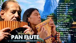 Leo Rojas & Gheorghe Zamfir Greatest Hits Full Album 2020 | The Best of Pan Flute New Songs 2020