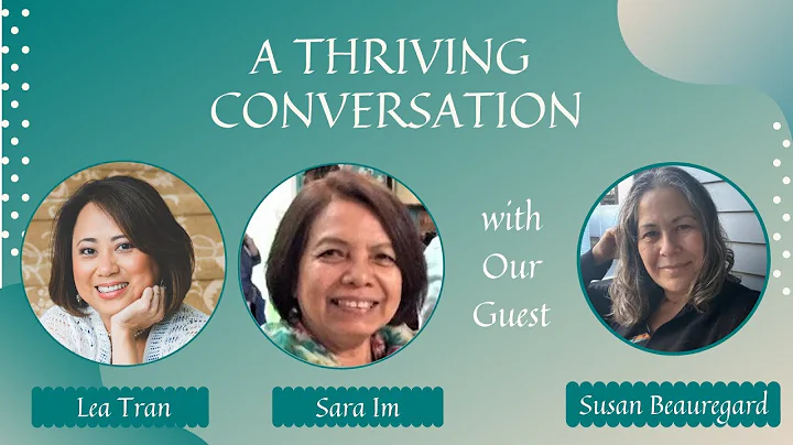 08-31-2021 A thriving conversation with Susan A. B...