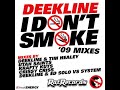 I Don't Smoke (Original Mix) Mp3 Song
