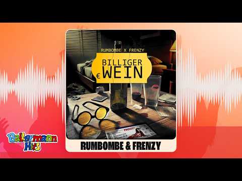 Rumbombe, Frenzy - Billiger Wein (Offizieller Visualizer)