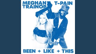 Video thumbnail of "Meghan Trainor - Been Like This"