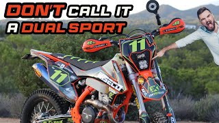 This is NOT a Dual Sport - KTM 350 EXC-F