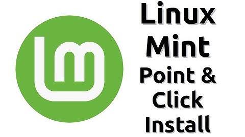 Linux Mint Point & Click Install | No terminal allowed!