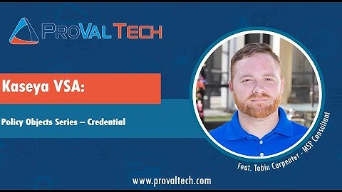 Kaseya VSA: Policy Objects Series - Credential