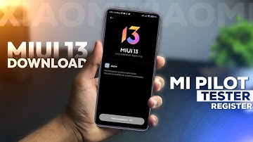 Installeer MIUI 13 Stable Pilot Tester en download de MIUI 13-update op Xiaomi-telefoons.