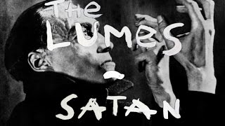 The Lumes - Satan Official Videoclip