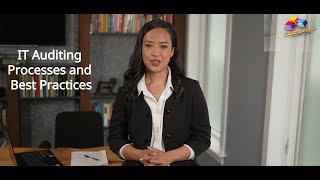 IT Auditing Processes and Best Practices