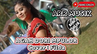 LAGU DAYAK || AGAH DORI MPULOR || COVER BY FILDA || ARR BANG GHLEN