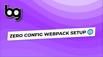 🌐 zero config webpack setup