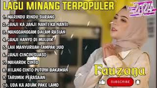 FAUZANA - LAGU MINANG TERBARU FULL ALBUM TERPOPULER 2024 - Marindu Rindu Surang - Janji Ka Janji