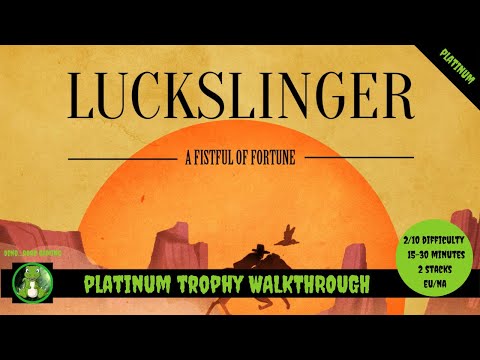Luckslinger - Platinum Trophy Walkthrough (PS5/PS4)