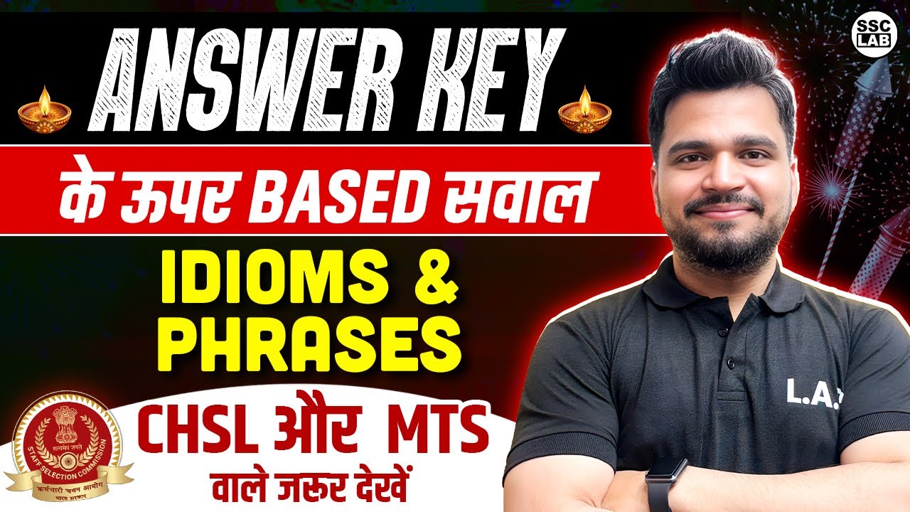 Idioms and Phrases for SSC Exams 2025 | Based on CGL Answer Key | CHSL ...