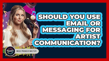 Should You Use Email Or Messaging For Artist Communication?