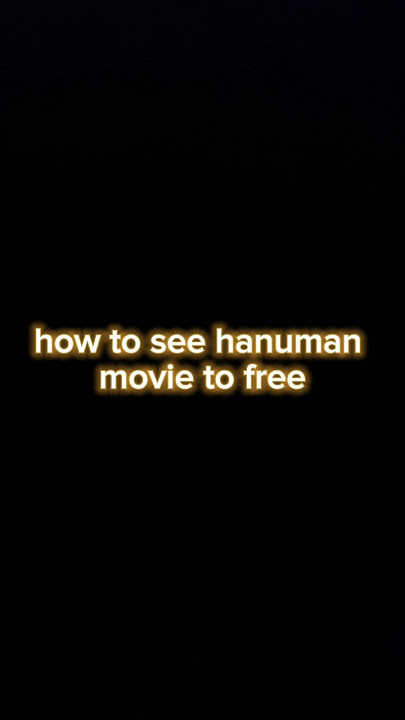 How to see hanuman movie in Hindi to free
