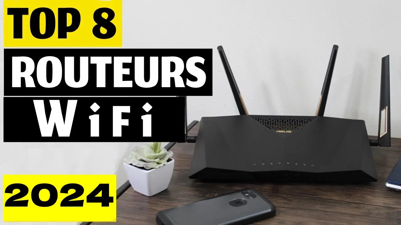 TOP 8 : Meilleur Routeur WiFi 6 Pour une connection rapide et stable en