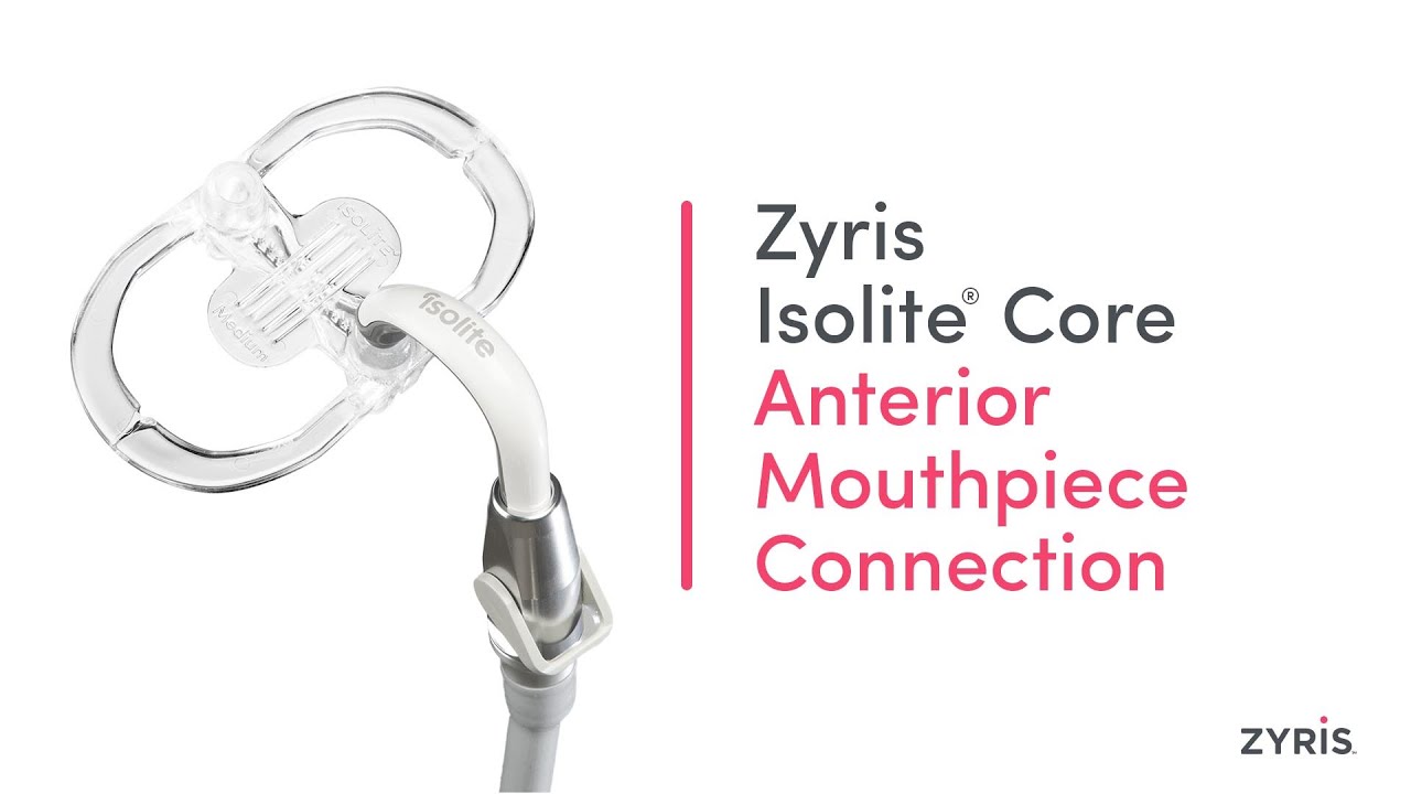 Zyris Isolite® Core Anterior Mouthpiece Connection YouTube