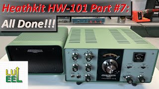 Heathkit HW101 Part #7: All Done!