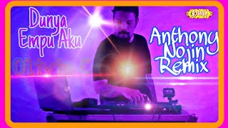 Dunya Empu Aku - Olivia C (Anthony Nojin Remix)