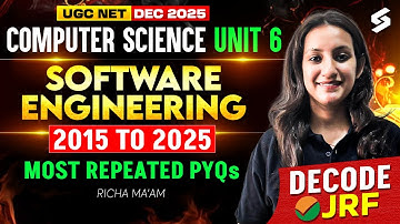 UGC NET DEC 2025 Computer Science Unit 6 | Software Engineering UGC NET PYQs By Richa Mam