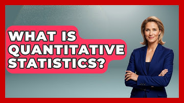 What Is Quantitative Statistics? - The Friendly Statistician